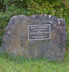 Plaque on rock in front of Bay's Bridge